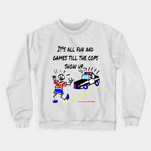 Cops Crewneck Sweatshirt